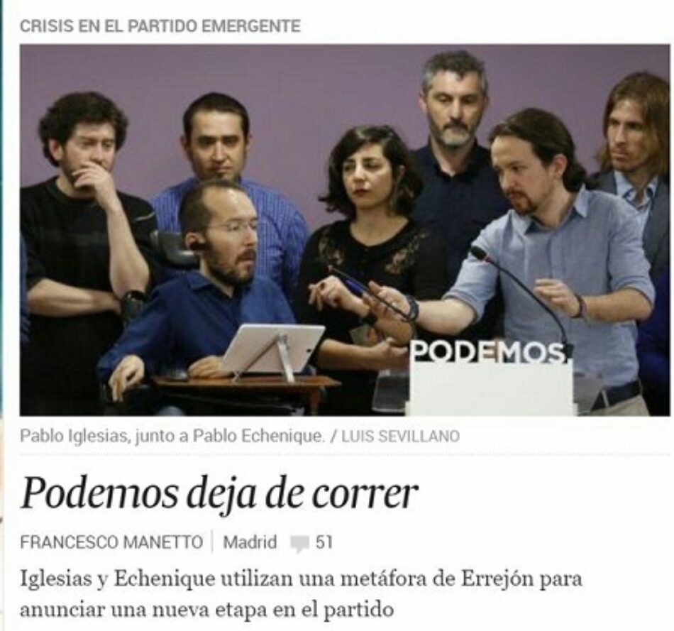 Echenique es propuesto como Secretario de Organización de Podemos y El País lo titula “Podemos deja de correr”