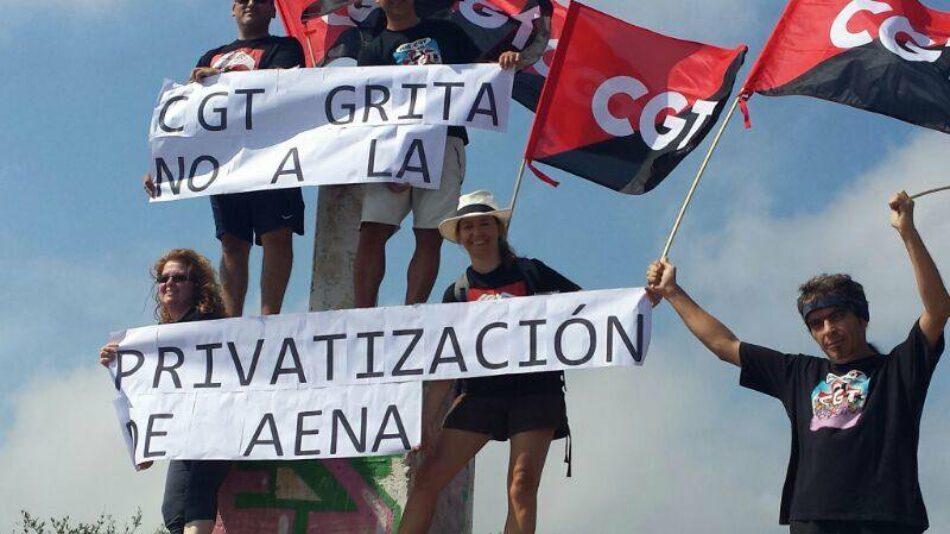 CGT: «Se han quedado con Aena, la joya de la corona, por una miseria»