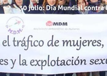30 julio: Día Mundial contra la Trata de Personas