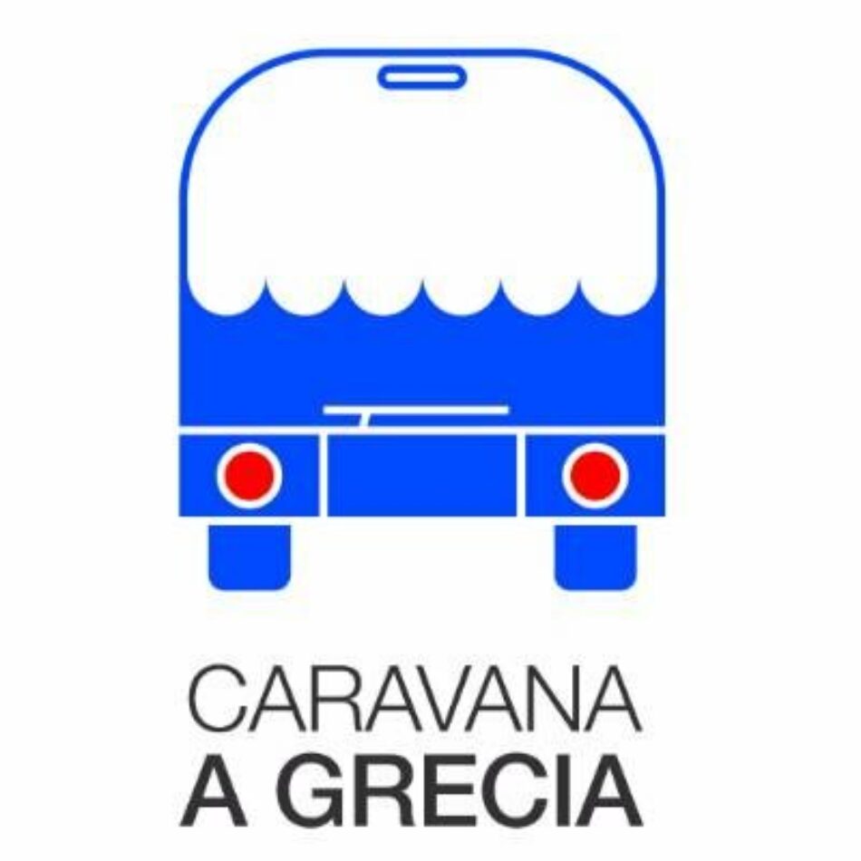 Caravana a Grecia: Abriendo Fronteras