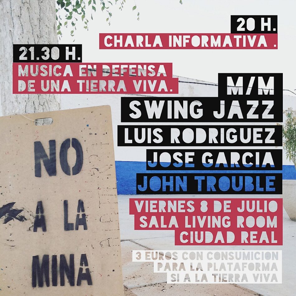 Sí a la Tierra Viva organiza organiza un concierto solidario y dará una charla sobre el proyecto de minería de tierras raras en Ciudad Real