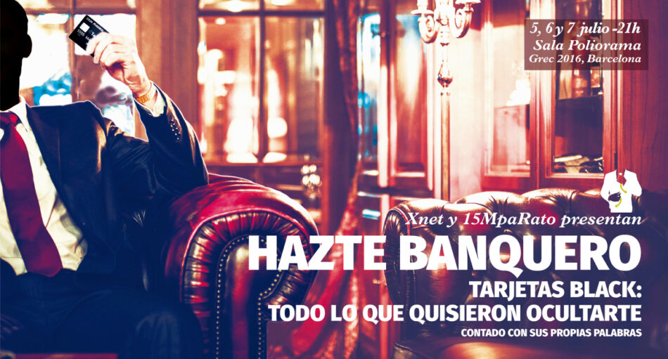 Estreno mañana 5 julio ‘Hazte Banquero-Tarjetas Black: todo lo que quisieron ocultarte’