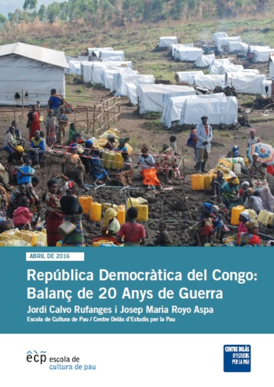 Informe del Centro Delàs y la ECP: República Democrática del Congo: Balance de 20 años de guerra