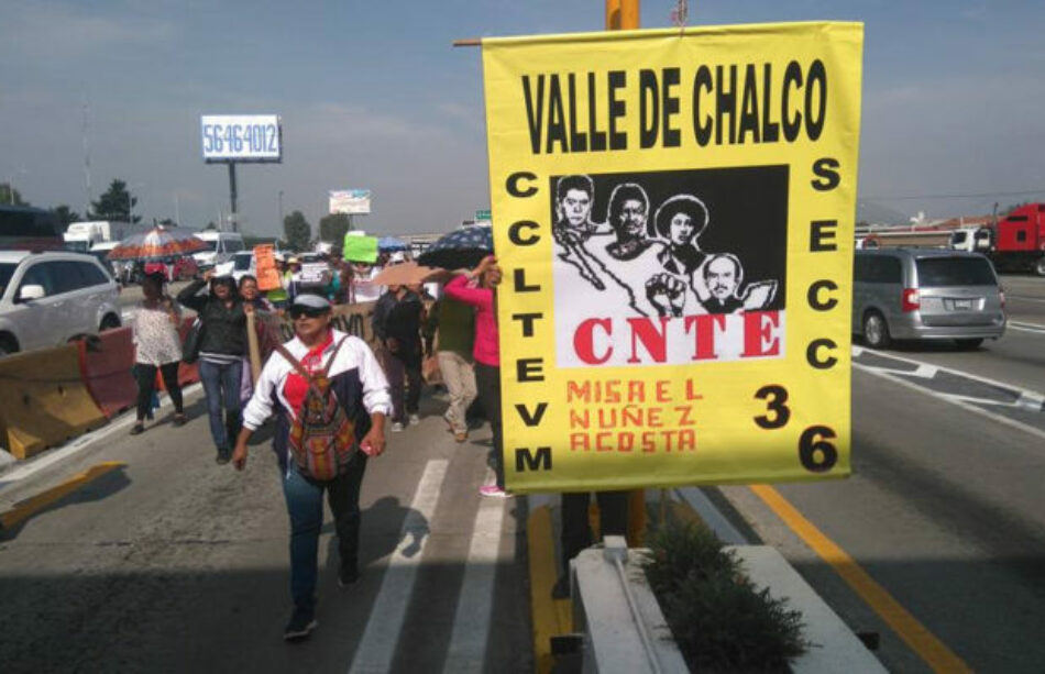 México: Protestan maestros de la CNTE en Edomex