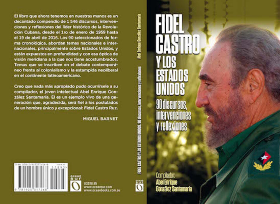 Presentan libro sobre Fidel Castro y EEUU: ¿Cómo pudo vencer a un enemigo tan poderoso?