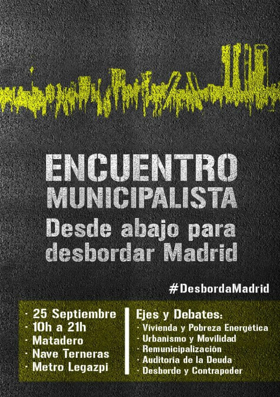 #DesbordaMadrid: Colectivos y movimientos sociales se encuentran en Madrid  para trazar la ruta de nuevas movilizaciones