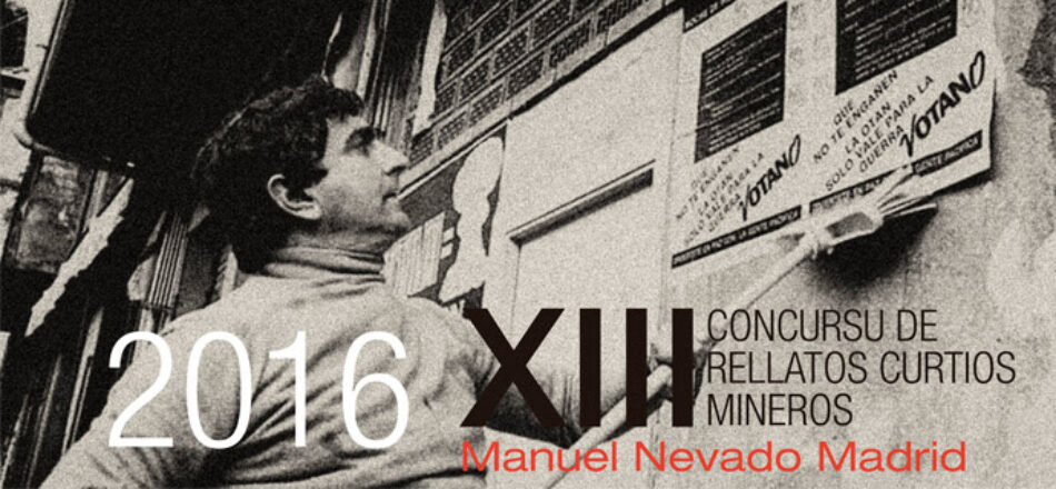 XIII Concurso de Relatos Mineros Manuel Nevado Madrid año 2016