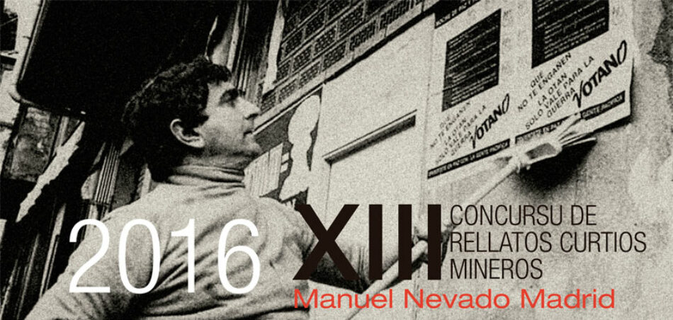 Convocan XIII Concurso de relatos Mineros Manuel Nevado Madrid (2016)