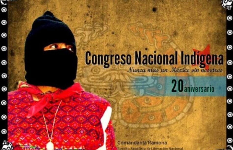 El EZLN y el Congreso Nacional Indígena reivindican a “los que nos hacen falta”