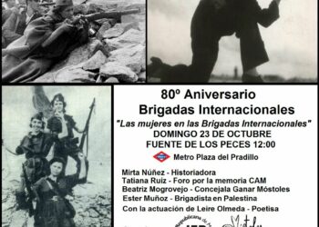 La Junta Estatal Republicana y Móstoles Feminista homenajearán a las mujeres de las Brigadas Internacionales