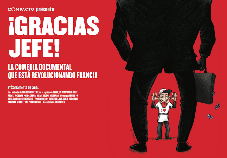 Estreno de ¡Gracias jefe!: La comedia documental que está revolucionando Francia