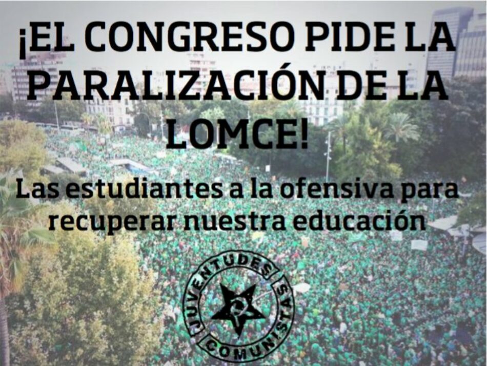 Las Juventudes Comunistas celebran el debate de paralización de la LOMCE en el Congreso