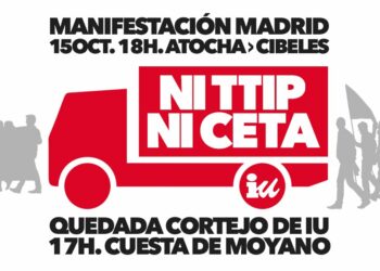 IU traslada su “absoluto respaldo” y su “total implicación” con las movilizaciones del 15 de octubre contra los tratados de libre comercio TTIP y CETA