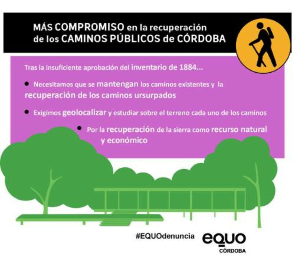 EQUO reclama a las administraciones un mayor esfuerzo para recuperar los caminos públicos usurpados