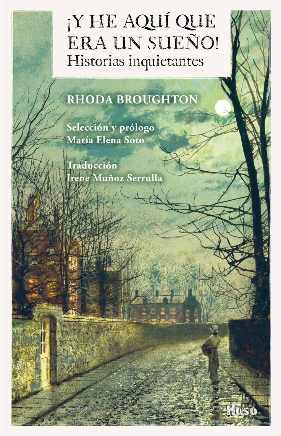 “¡Y he aquí que era un sueño! Historias inquietantes” Presentan en Madrid los relatos fantásticos de Rhoda Broughton