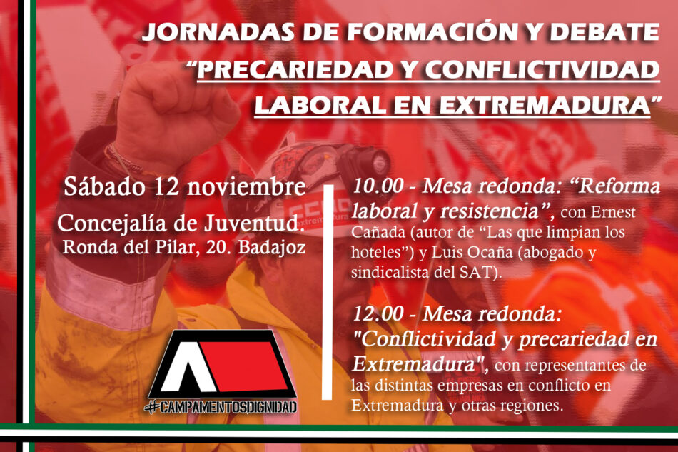 Jornadas de formación y debate “Precariedad y conflictividad laboral en Extremadura” el próximo sábado en Badajoz