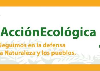 No al cierre de la organización ecuatoriana Acción Ecológica
