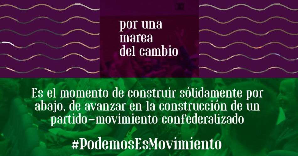 Presentación ‘Por una marea del cambio, por un Podemos en movimiento’