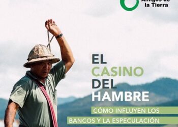 Amigos de la Tierra denuncia la falta de restricción a la especulación con alimentos