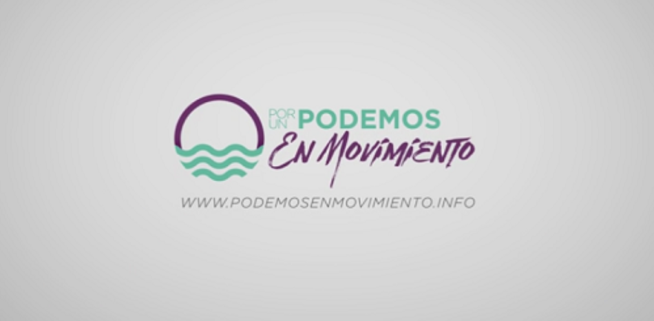 Por Un Podemos En Movimiento presenta una propuesta al Equipo Técnico para la segunda asamblea ciudadana estatal de Podemos