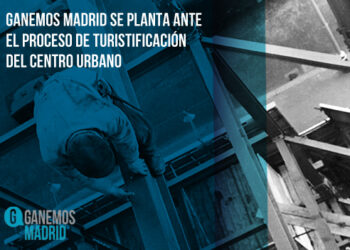 Ganemos Madrid se planta ante el proceso de turistificación del centro urbano