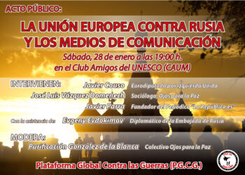 Acto público (CAUM): «la Unión Europea contra Rusia y los medios independientes»