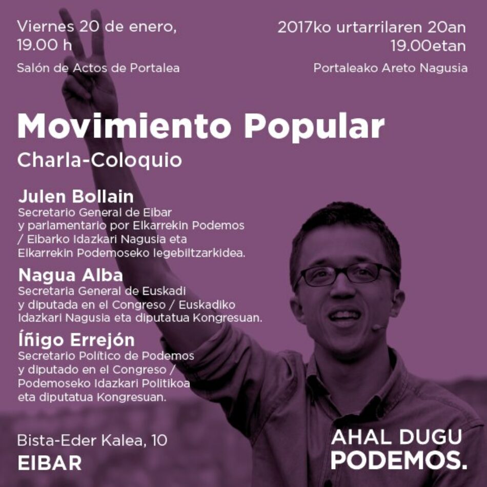Íñigo Errejón participa en una charla-coloquio sobre “Movimiento Popular” en Eibar