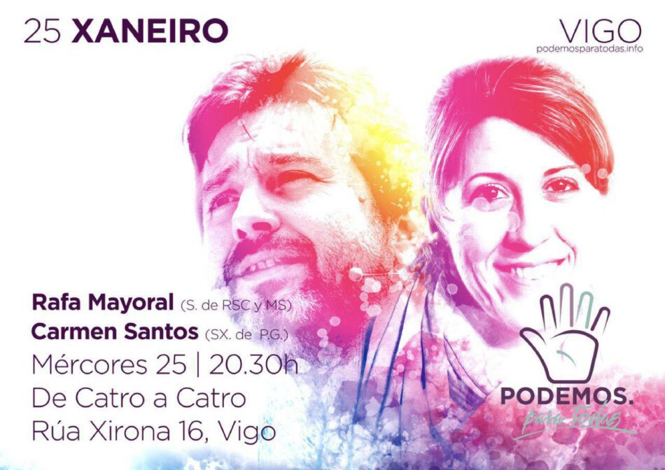 Rafa Mayoral y Carmen Santos presentan en Vigo el proyecto de Podemos Para Todas