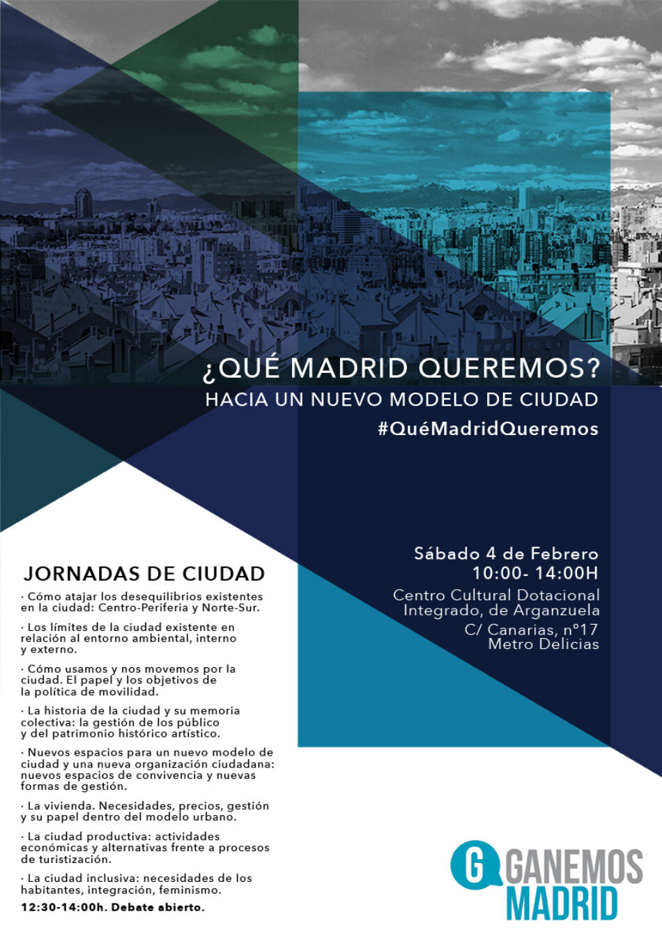 Ganemos Madrid, Jornadas de Ciudad ¿Qué Madrid queremos? Hacia un nuevo modelo de ciudad