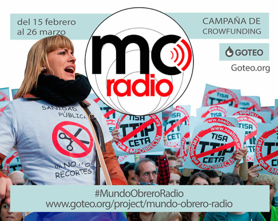 Una radio para la mayoría social: Mundo Obrero Radio inicia su campaña de Crowfunding