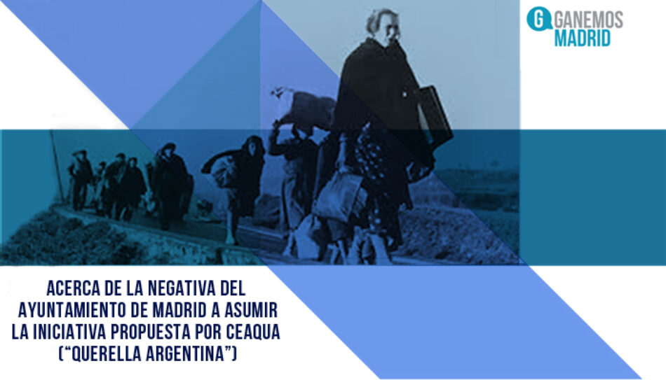 Acerca de la negativa del Ayuntamiento de Madrid a asumir la iniciativa propuesta por Ceaqua («querella argentina»)