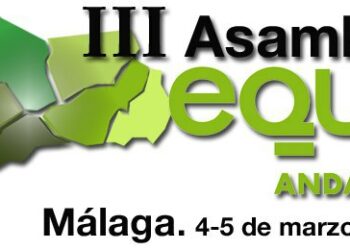 EQUO Andalucía celebra los próximos 4 y 5 de marzo en Málaga su tercera Asamblea