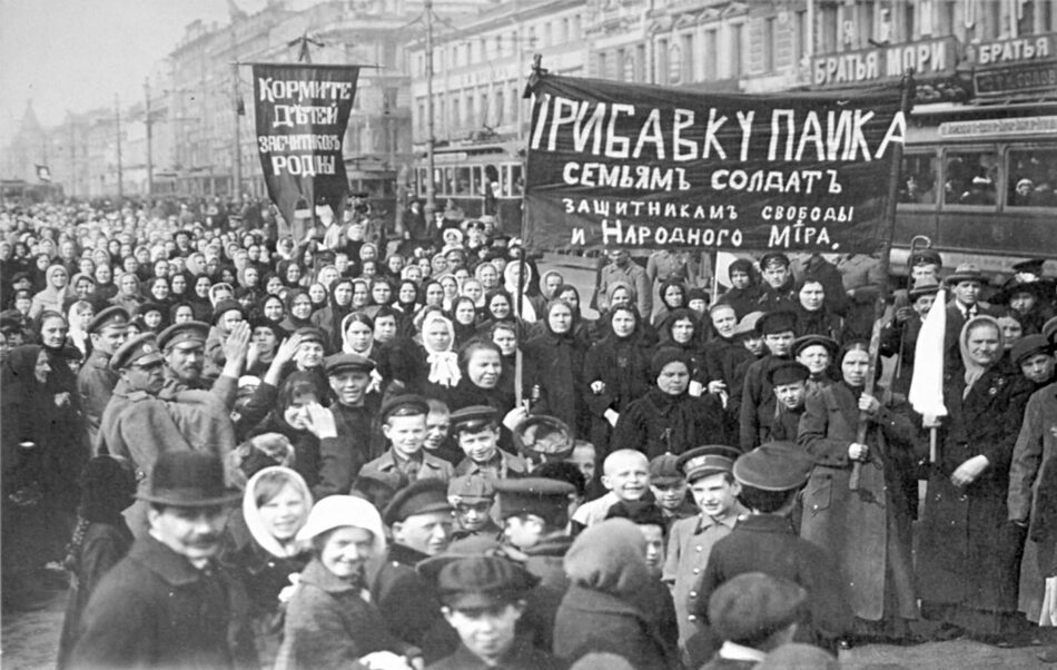 Febrero 1917: Las mujeres inician la revolución