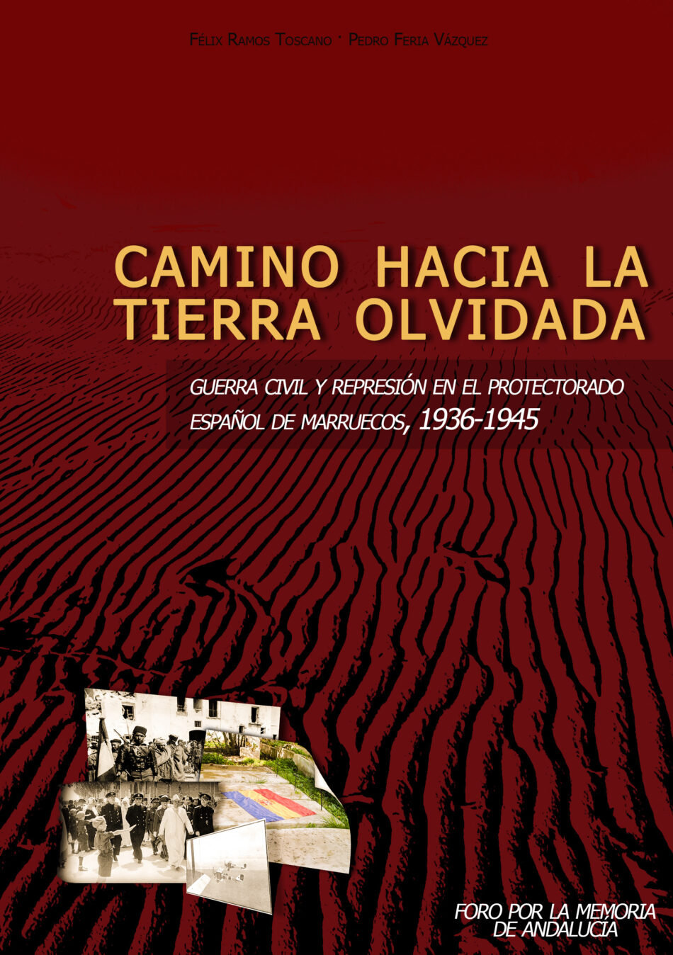 Presentación del libro «Camino hacia la tierra olvidada»