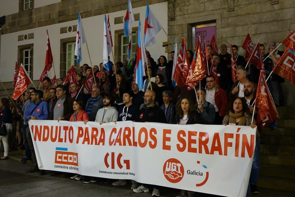CIG, CCOO e UGT piden reunirse de inmediato ca Subdelegada do Goberno en Pontevedra para esixir o indulto de Carlos e Serafín