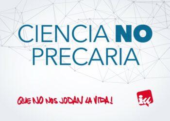 IU lanza la campaña «investigar sin precariedad», que incluye moción para que todas las administraciones se «comprometan con la estabilidad de las carreras investigadoras»