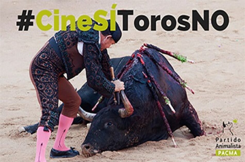 PACMA responde al Gobierno: #CineSÍTorosNo