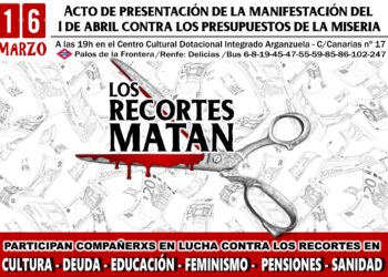 16 de marzo – Acto de presentación de la manifestación contra los Presupuestos de la MISERIA