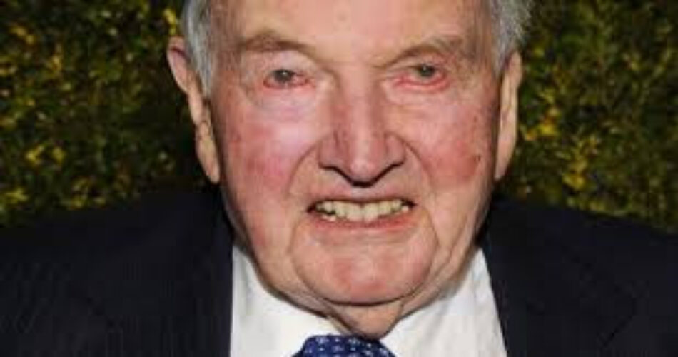 Réquiem a la codicia: David Rockefeller