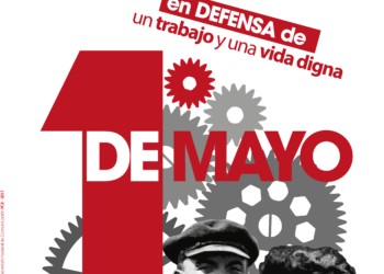 El PCE de Aragón participará en las manifestaciones del 1º de Mayo, día de la Clase Trabajadora