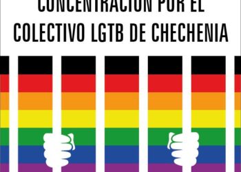 Arcópoli convoca con FELGTB una concentración en Madrid para exigir que se investigue la situación en Chechenia