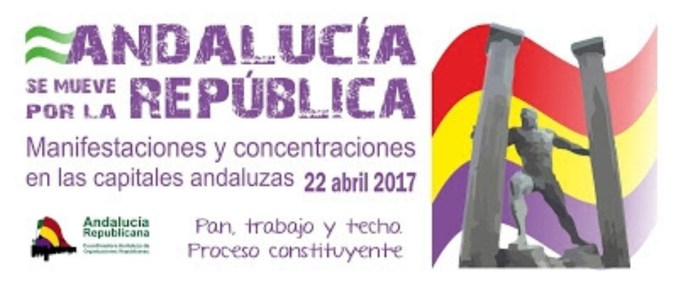 Por primera vez en la historia reciente, habrá movilizaciones por la República en toda Andalucía el próximo día 22 de abril