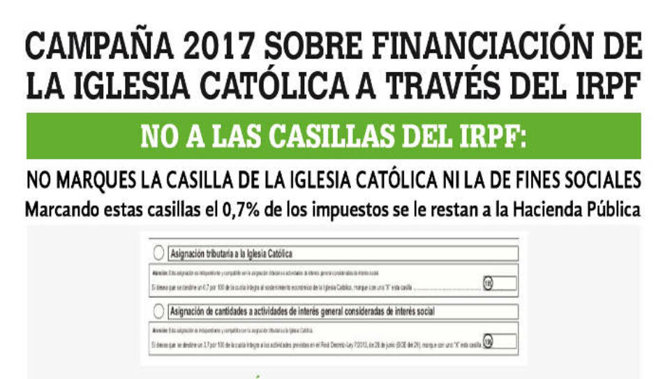 Europa Laica presenta su “Campaña IRPF 2017” de denuncia de la financiación de la Iglesia católica a través del Impuesto de la Renta