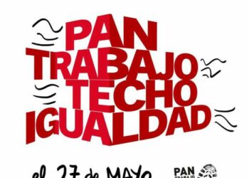 Las  Marchas de la dignidad convocan una manifestación el 27 de mayo en Madrid bajo el lema “Pan, Trabajo, Techo e Igualdad”