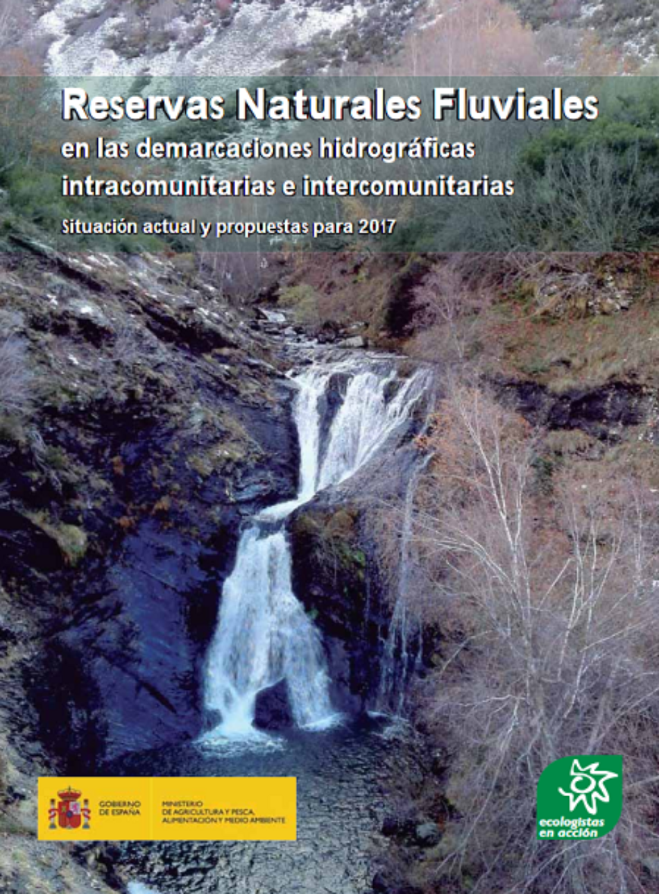 Ecologistas en Acción insta a la protección urgente de 50 nuevas Reservas Naturales Fluviales