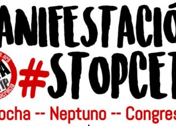 La manifestación #StopCETA pedirá la no ratificación del Acuerdo Económico y Comercial Global entre la Unión Europea y Canadá