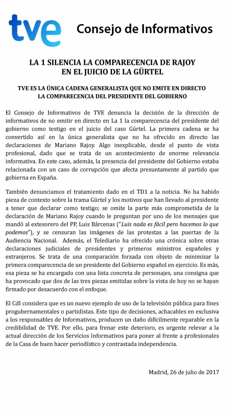 El CdI denuncia la decisión de la Dirección de Informativos de TVE de no dar en directo en La 1 la declaración de Rajoy en el juicio Gürtel