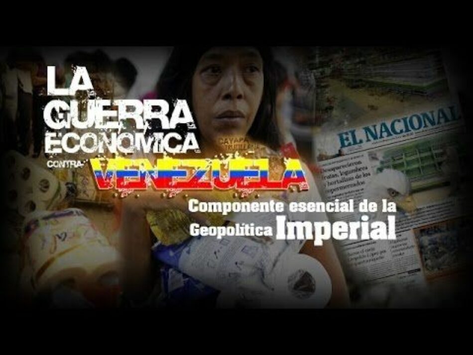 Guerra económica contra Venezuela