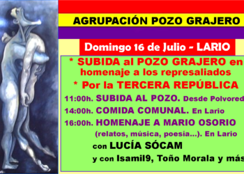 La Agrupación Pozo Grajero invita a las leonesas y los leoneses a subir el 16 de julio al grajero, en homenaje a las personas represaliadas por el franquismo