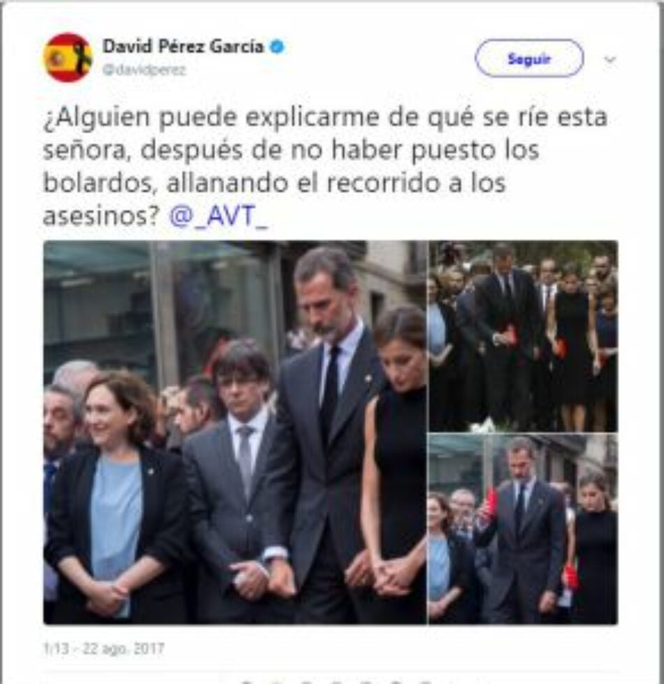 El uso de la mentira política y de las víctimas del atentado de Barcelona por David Pérez es intolerable y repugnante